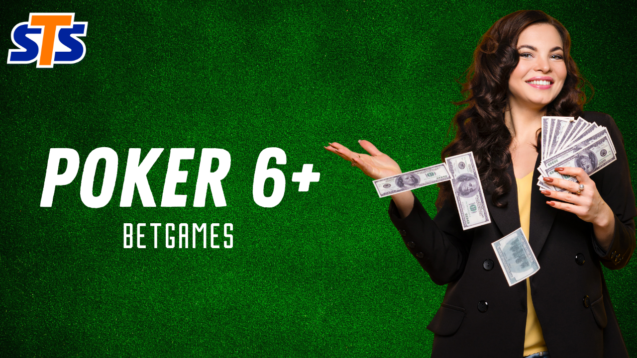 Poker 6+ u bukmachera STS w Betgames